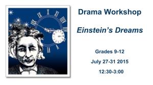 Drama Workshop- Einstein's Dreams