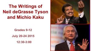 The Writings of Neil deGrasse Tyson and Michio Kaku