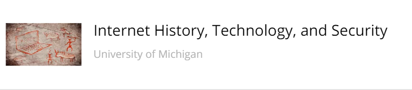 Internet History, Technology, and Security - University of Michigan _ Coursera